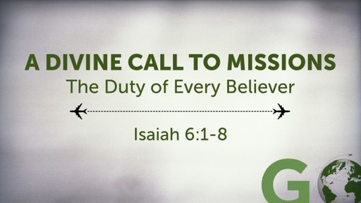 A Divine Call to Missions
