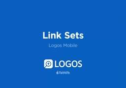 Link Sets - Logos Mobile