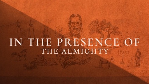 In the Presence of the Almighty