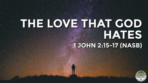 The Love That God Hates