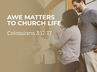 Awe Matters to Church Life