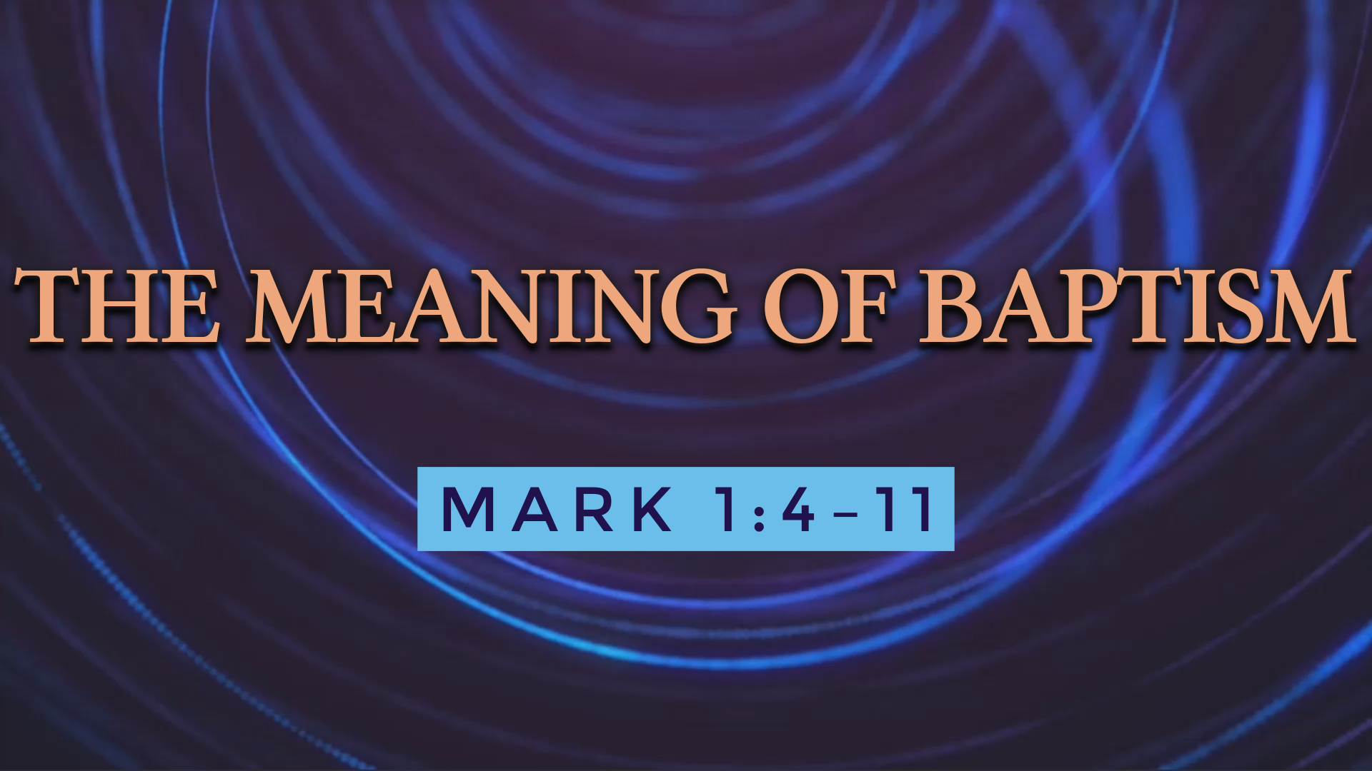 10-16-2022-the-meaning-of-baptism-logos-sermons