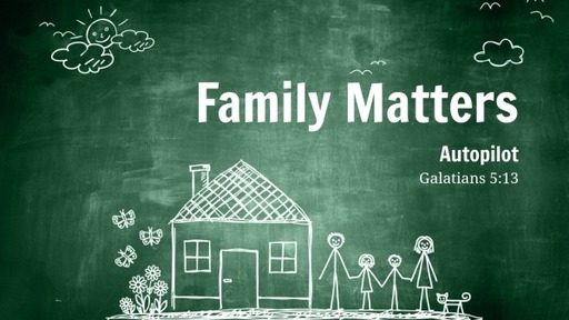 Family Matters - Autopilot