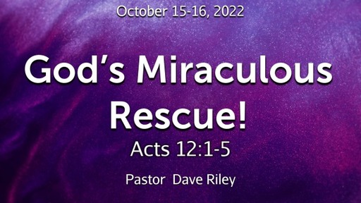 God's Miraculous Rescue!