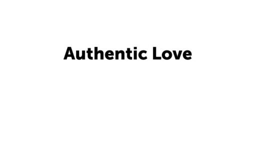 Authentic Love