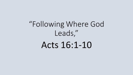 Following Where God Leads