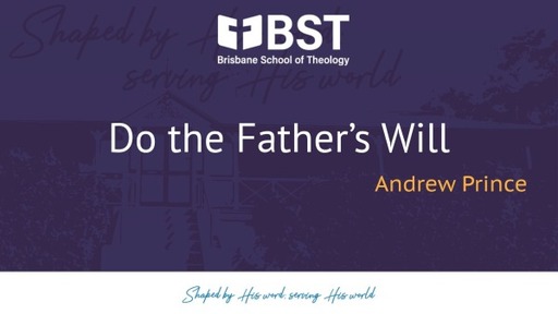 Do the Father's Will