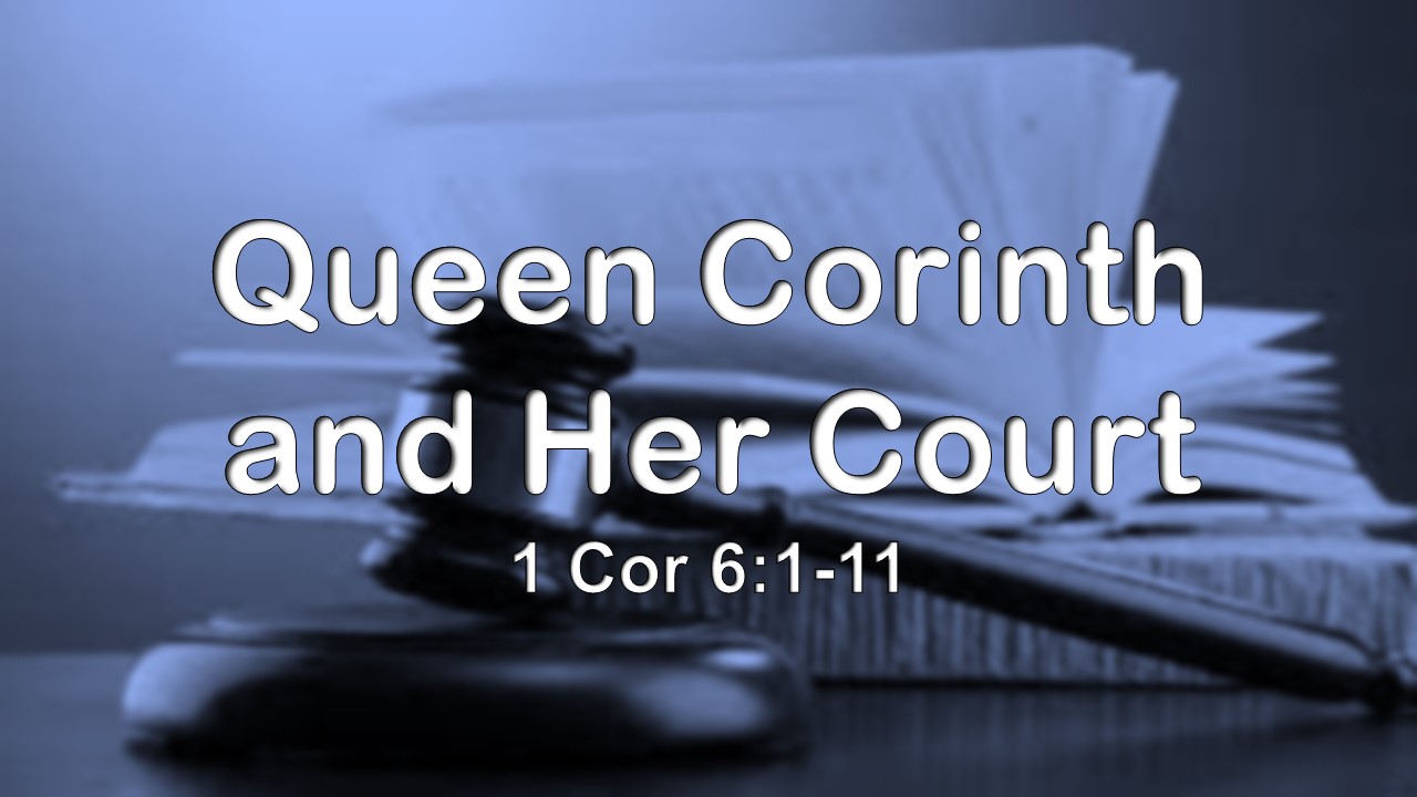 Queen Corinth and Her Court Logos Sermons