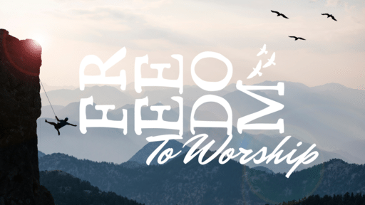 Freedom to Worship (Sermon)