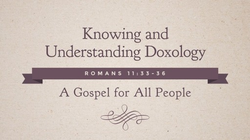 Knowing and Understanding Doxology