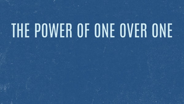 The power of One over One - Logos Sermons