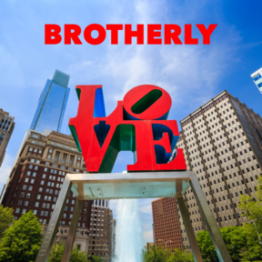 Brotherly Love - Sunday Service 10/30/22