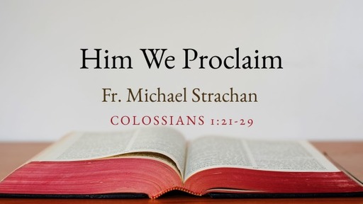 Him We Proclaim