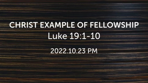 CHRIST'S EXAMPLE IN FELLOWSHIP