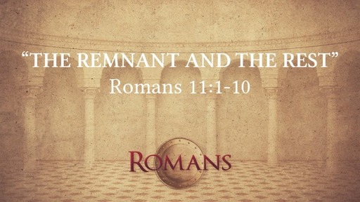 "The Remnant and the Rest"