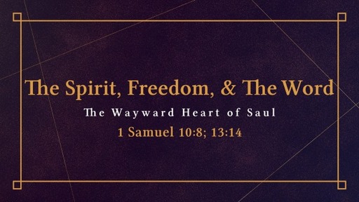 November 6, 2022 - The Spirit, Freedom & The Word