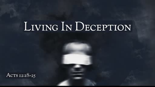 November 6, 2022 Living In Deception