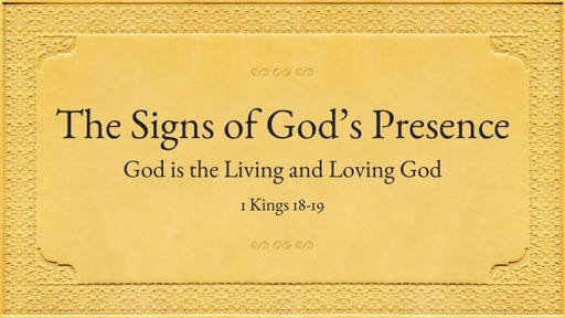 The Signs of God’s Presence