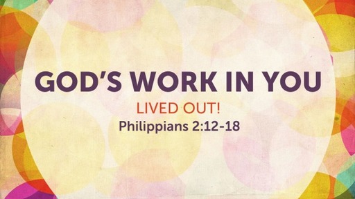 07. God's Work In You