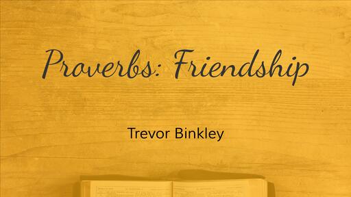 Proverbs: Friendship