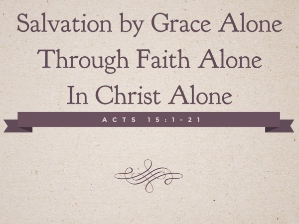 Salvation By Grace Alone Through Faith Alone In Christ Alone Logos