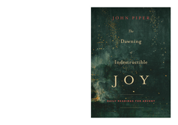 The Dawning of Indestructible Joy: Daily Readings for Advent