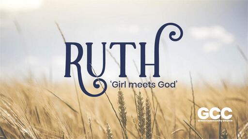 Ruth Girl Meets God
