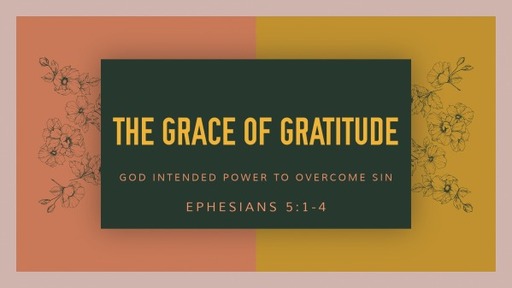 The Grace of Gratitude