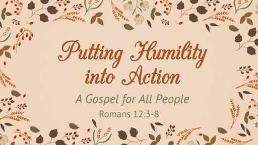 Putting Humility into Action