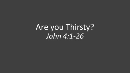 Are you Thirsty?