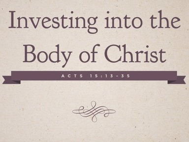 Investing into the Body of Christ