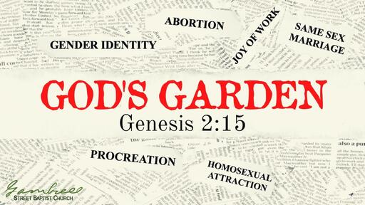07 God's Garden - Let's Reason