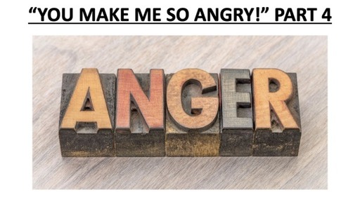 Anger Part 4