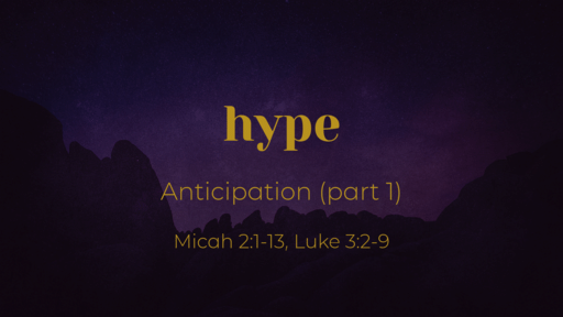 Anticipation (part 1) - hype