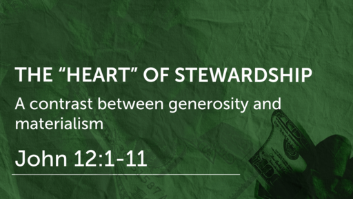 The "Heart" Of Stewardship