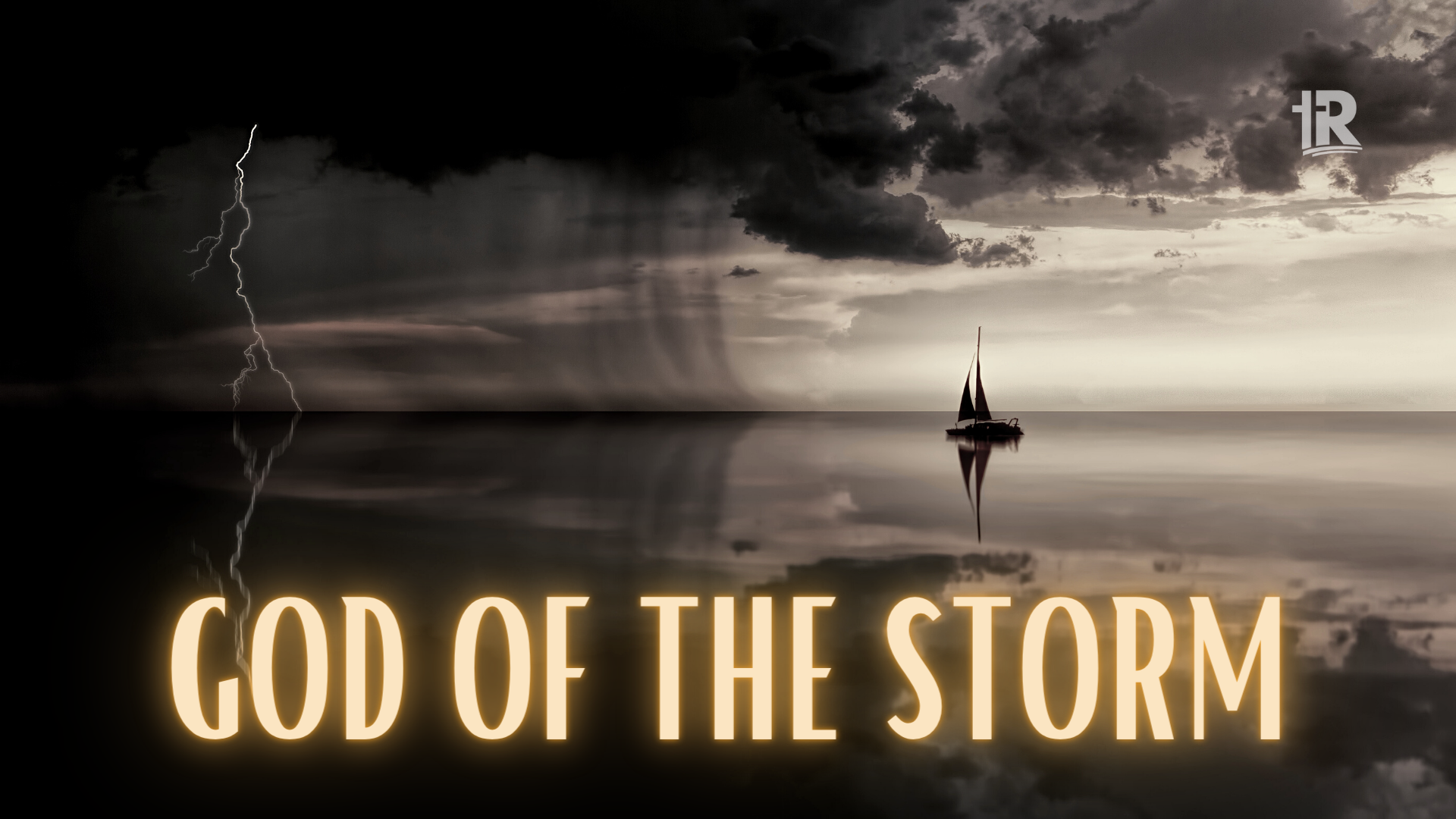 God of the Storm - Logos Sermons