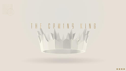 The Coming King