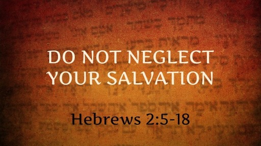 Hebrews 2: 5-18