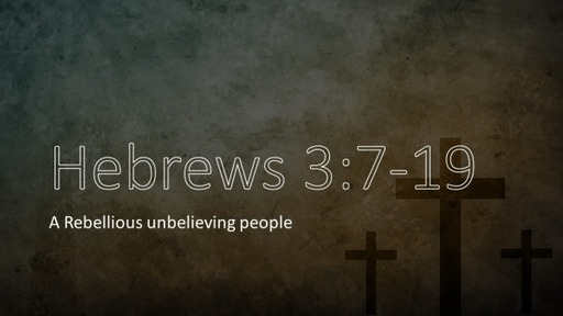 A Rebellious Unbelieving People