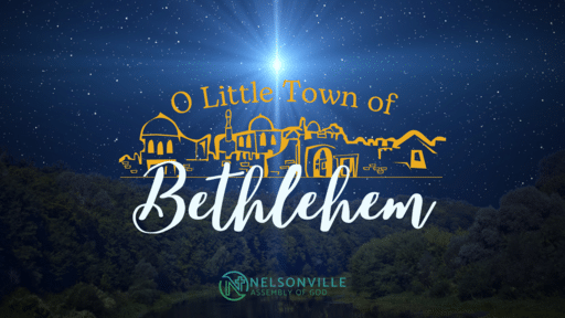 O Little Town of Bethlehem (Advent 2022)