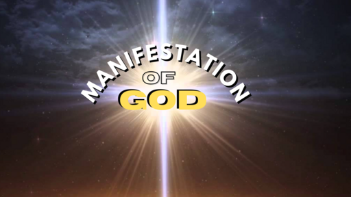 Manifestation of God