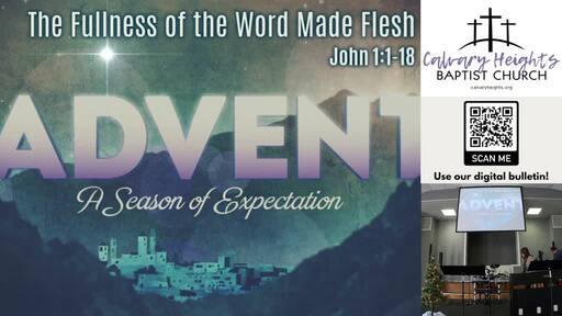 "The Fullness of the Word Made Flesh"