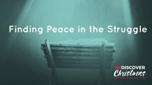 Finding Peace in the Struggle