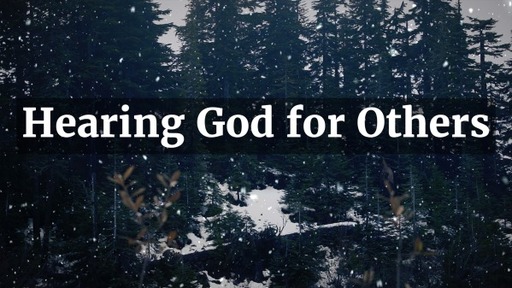 Hearing God for Others