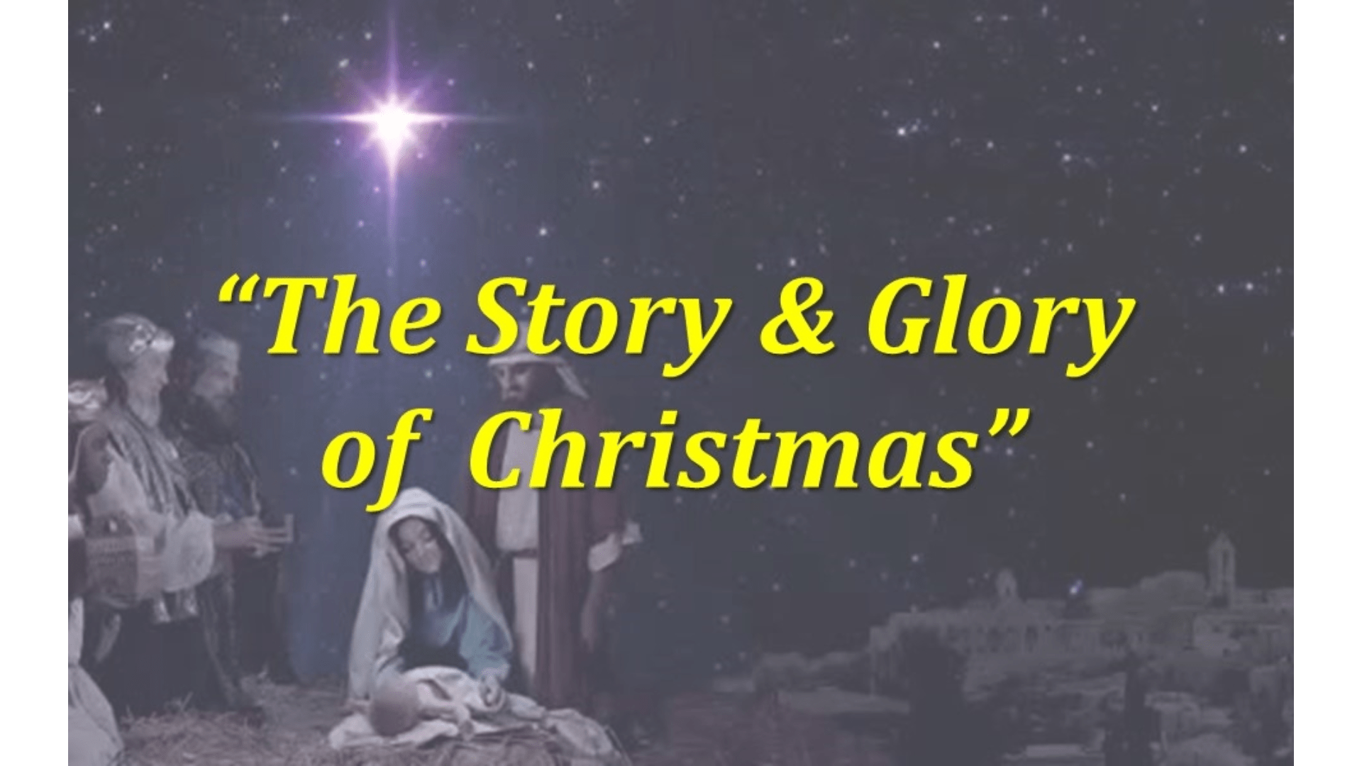 The Story And Glory Of Christmas Logos Sermons