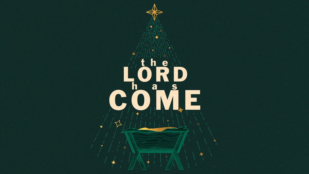 The Lord Has Come 1: Love - Logos Sermons