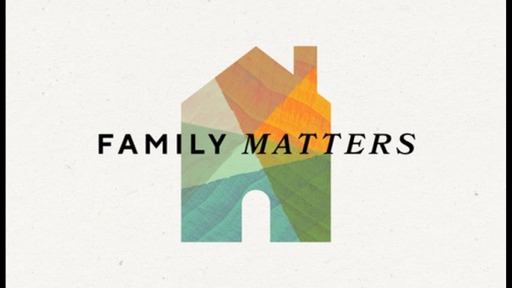 Family Matters (Part 2): Our New Discipleship Focus - Youth Church - 12-7-22