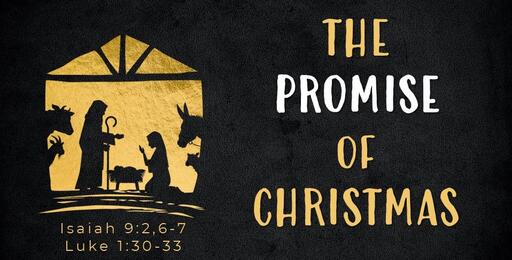2022-12-11 The PROMISE OF CHRISTMAS