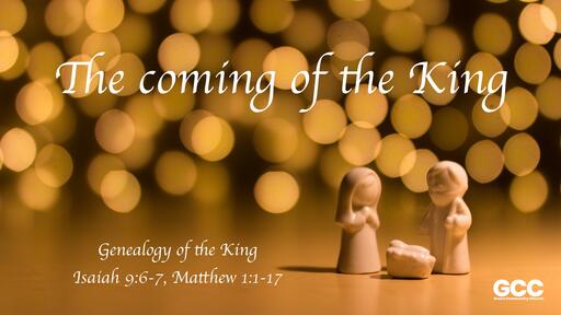 The coming of the King
