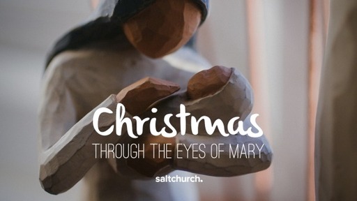 Christmas through the eyes of Mary